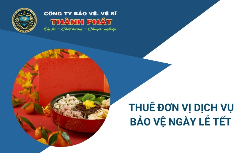 thuê bảo vệ ngày tết