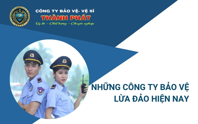 những công ty bảo vệ lừa đảo