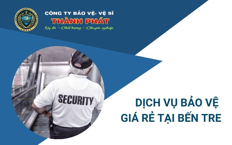 dịch vụ bảo vệ giá rẻ
