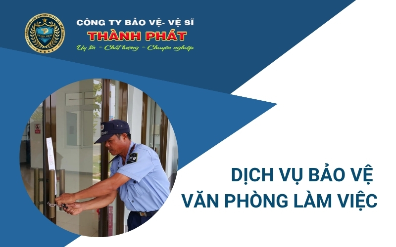 dịch vụ bảo vệ văn phòng