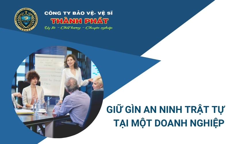 an ninh trật tự tại doanh nghiêp