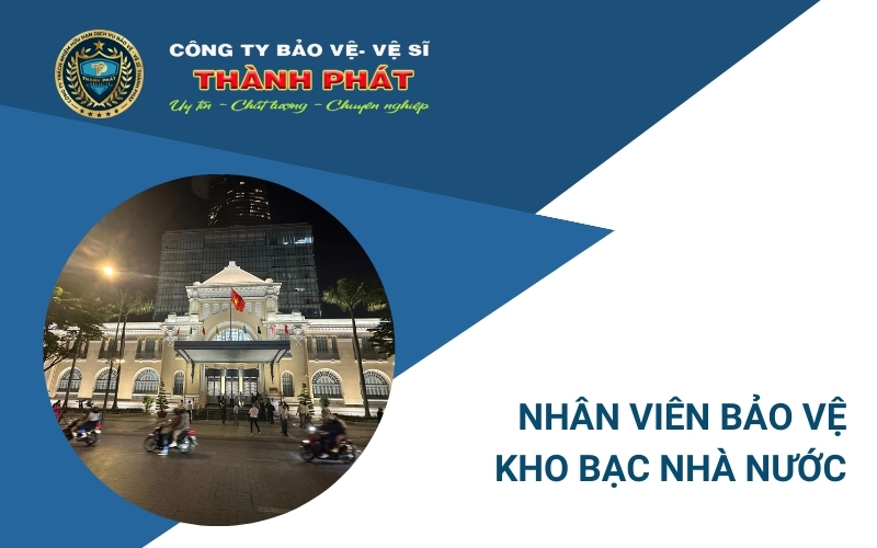 bảo vệ kho bạc