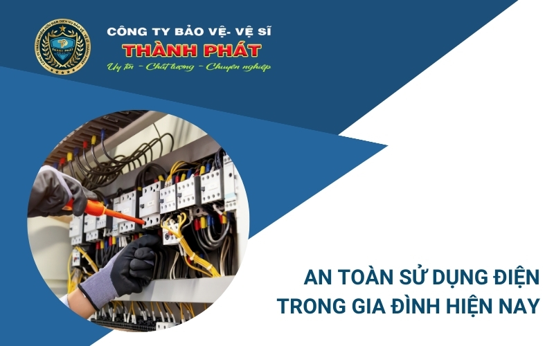 an toàn sử dụng điện trong gia đình