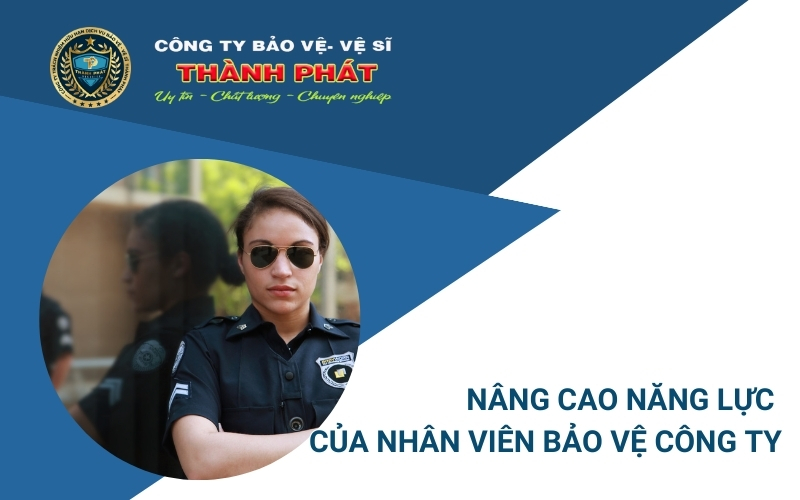 nâng cao năng lực của nhân viên bảo vệ
