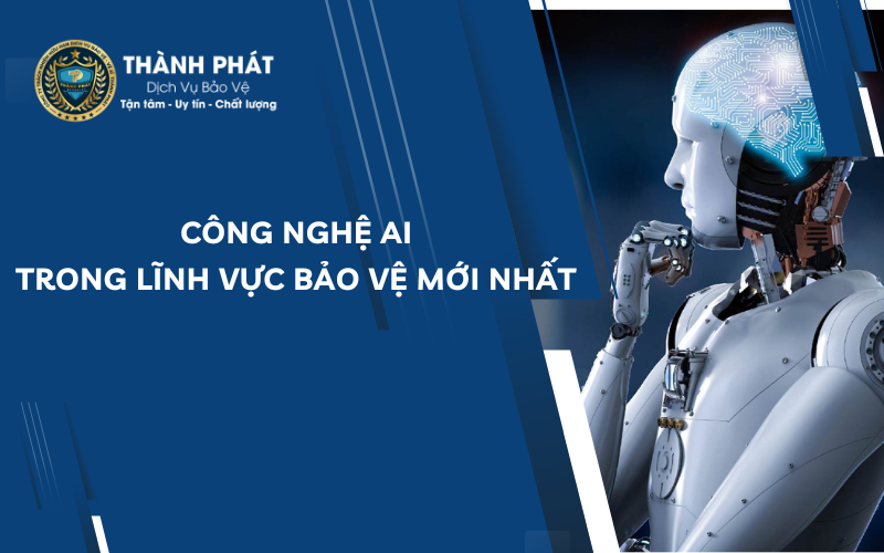 công nghệ ai trong lĩnh vực bảo vệ