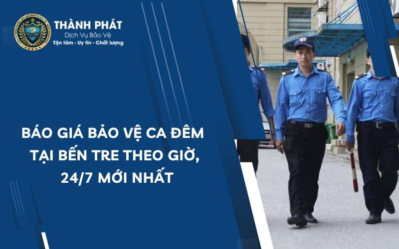 bảo vệ ca đêm tại bến tre