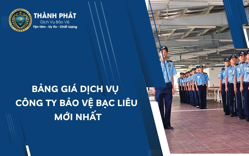công ty bảo vệ bạc liêu