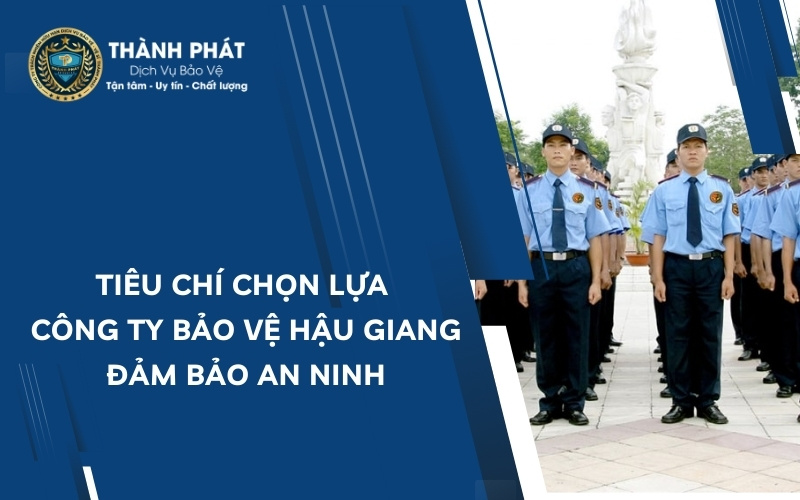 công ty bảo vệ hậu giang