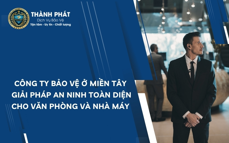 công ty bảo vệ ở miền tây