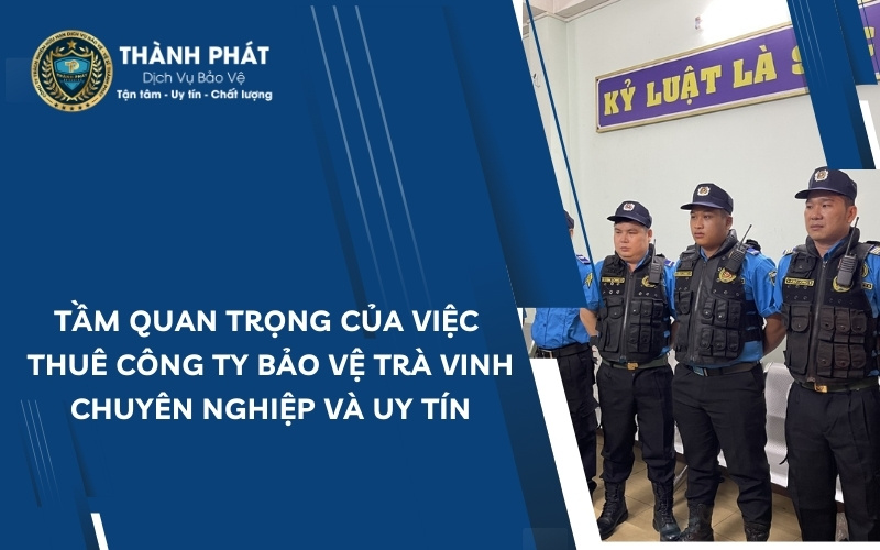 công ty bảo vệ trà vinh