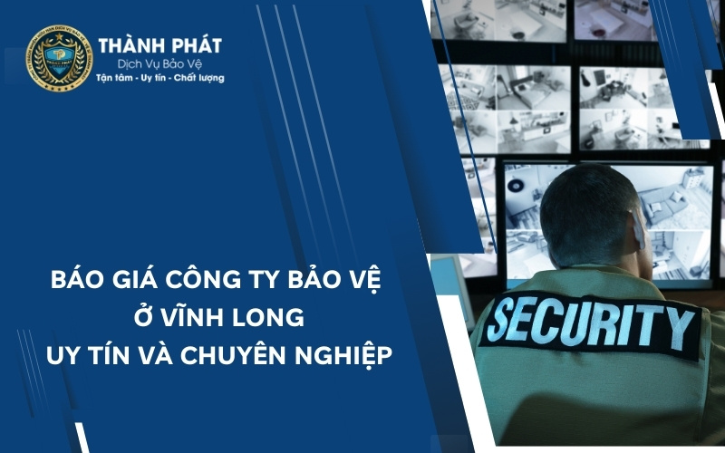 công ty bảo vệ vĩnh long