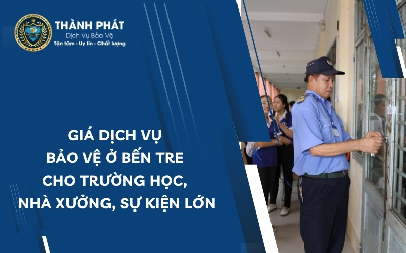 dịch vụ bảo vệ ở bến tre