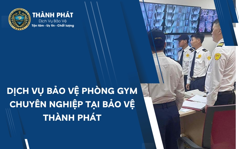bảo vệ phòng gym