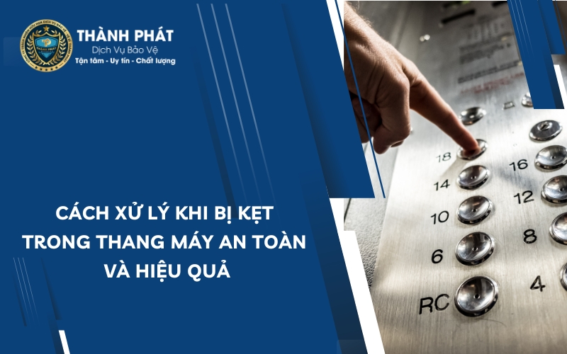 cách xử lý khi bị kẹt trong thang máy