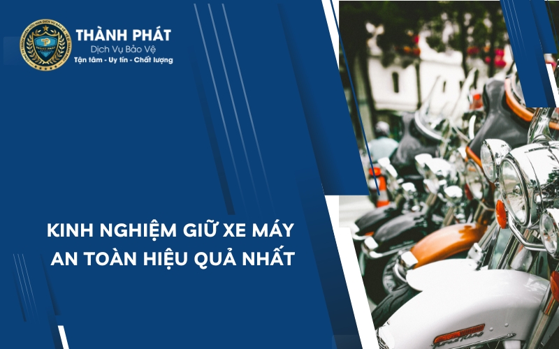 kinh nghiệm giữ xe máy an toàn