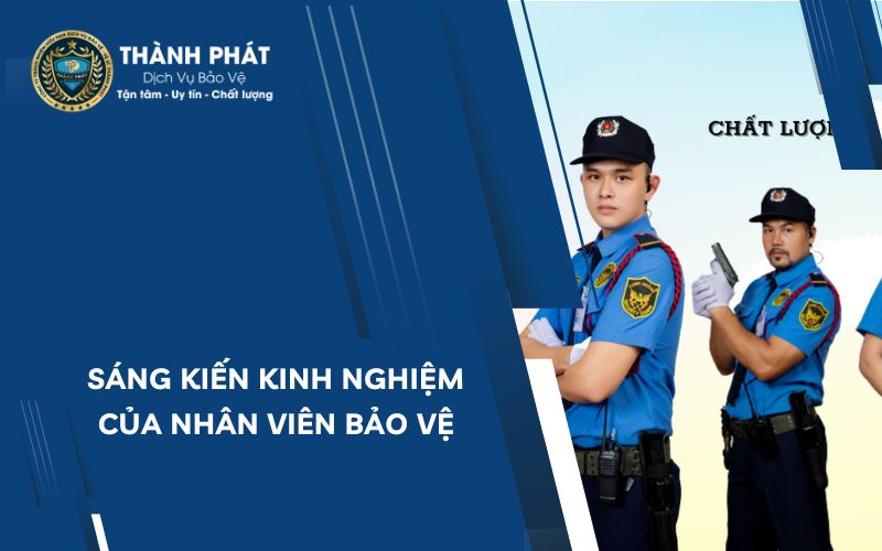Sáng kiến kinh nghiệm của nhân viên bảo vệ
