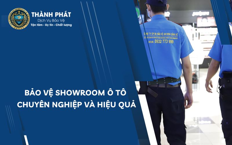 Bảo vệ showroom ô tô