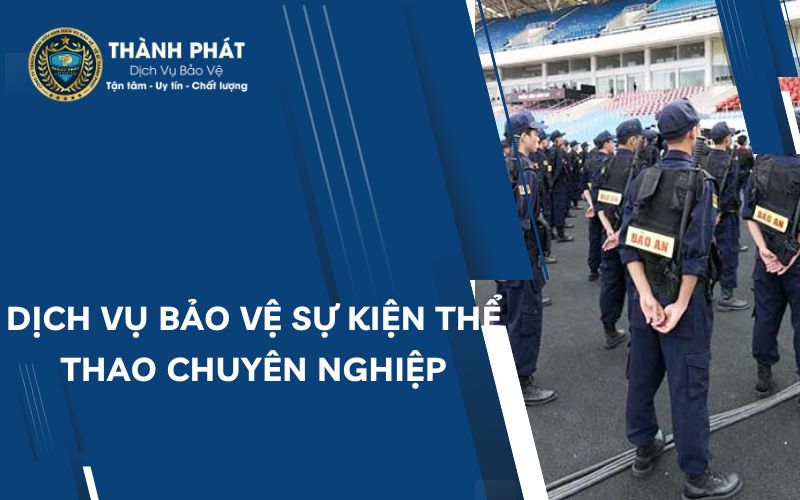 Bảo vệ sự kiện thể thao