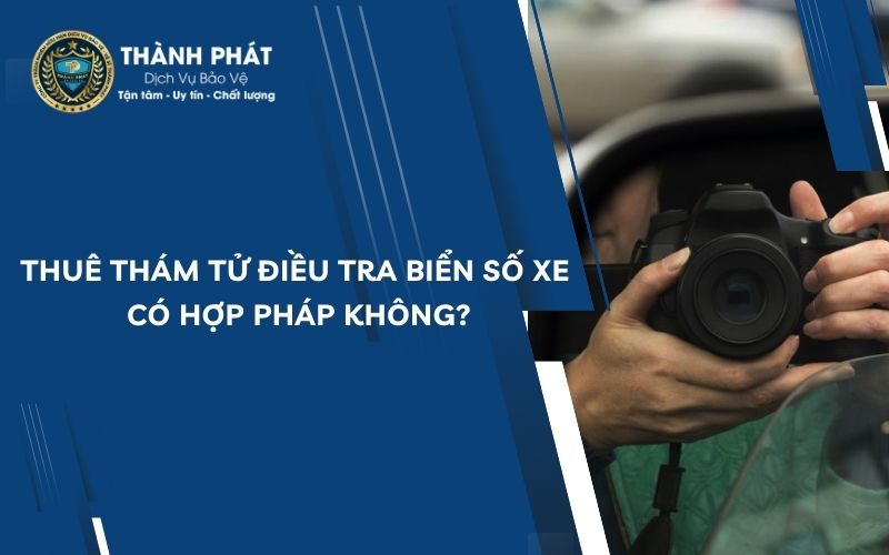Thuê thám tử điều tra biển số xe