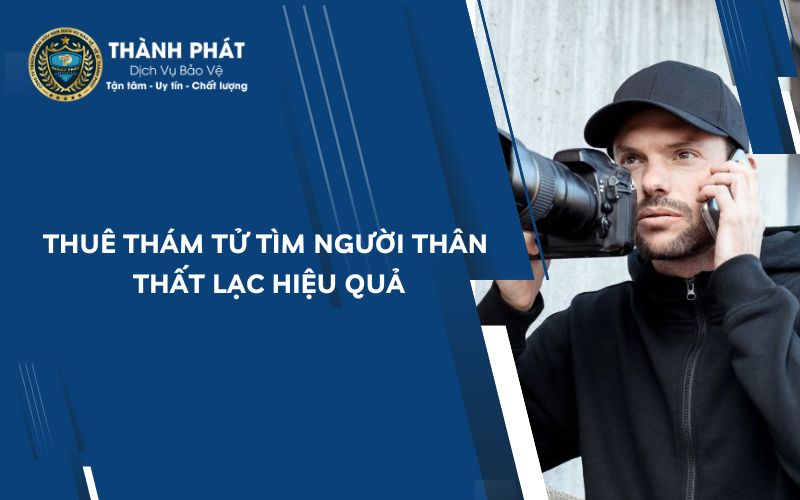 Thuê thám tử tìm người thân